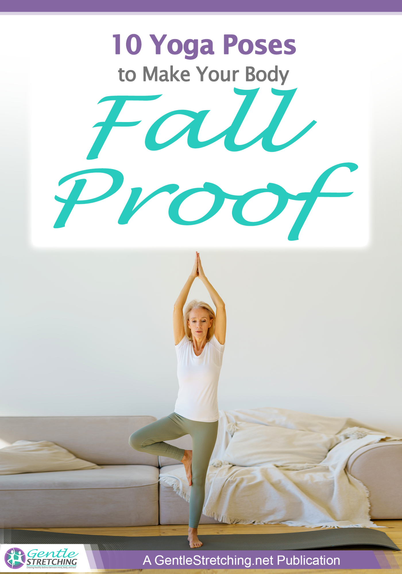 10 Yoga Poses to Make Your Body Fall-Proof