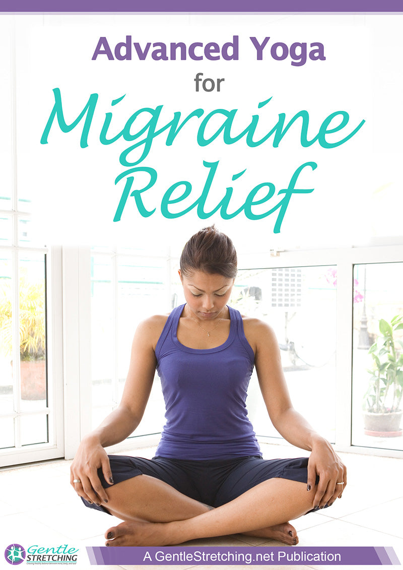 Advanced Yoga For Migraine Relief